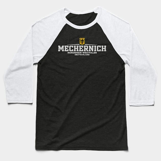 Mechernich Nordrhein Westfalen Deutschland/Germany Baseball T-Shirt by RAADesigns